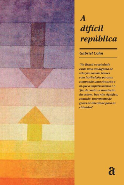 A difícil república by Gabriel Cohn, Paperback
